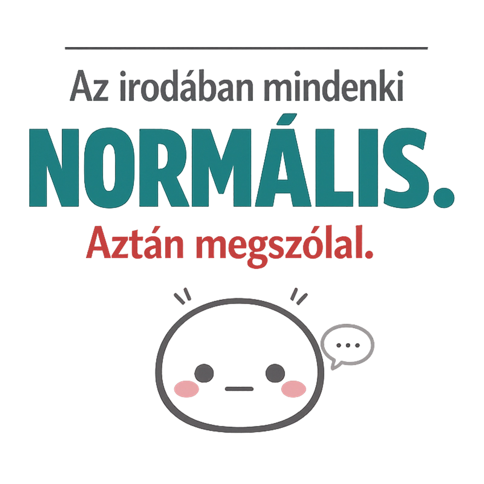 Az irodában mindenki normális - MAGYAR.webp